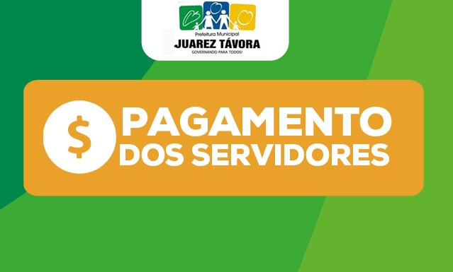 Prefeitura de Juarez Távora antecipa pagamento do 13° salário