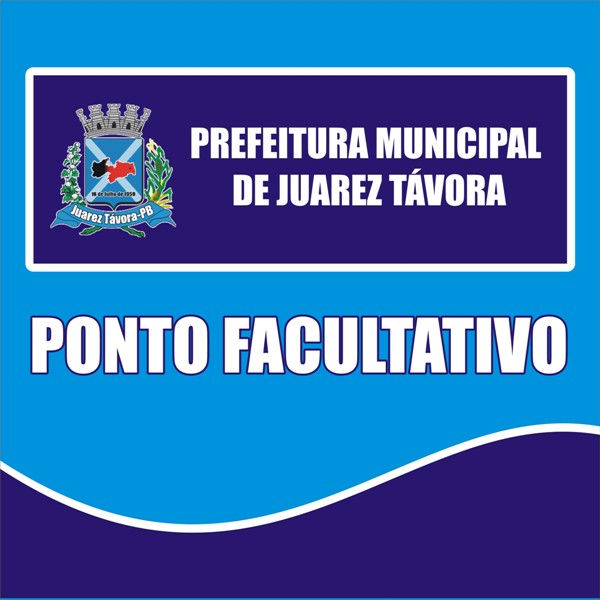 Prefeitura de Juarez Távora decreta Ponto Facultativo nesta sexta-feira