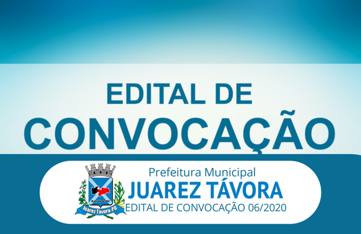 A Prefeitura Municipal de Juarez Távora lança o Edital de Convocação 06/2020 para novos concursados.