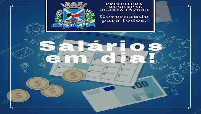 Prefeitura de Juarez Távora fecha ano de 2018 com o pagamento do servidor em dia.