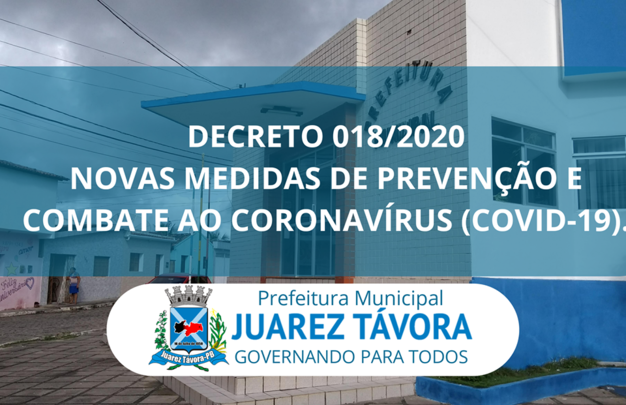 Prefeitura Municipal de Juarez Távora baixa o Decreto 018/2020 proibindo fogueiras e fogos de artifícios em virtude das pessoas infectadas pela Covid-19 no município.