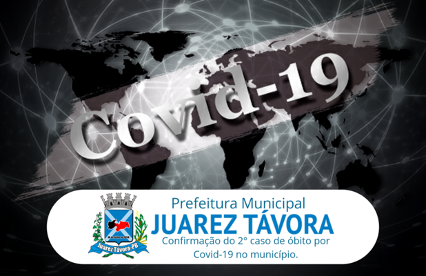 Prefeitura Municipal de Juarez Távora através da Secretaria Municipal de Saúde confirma o 2° caso de óbito por Covid-19 no município.