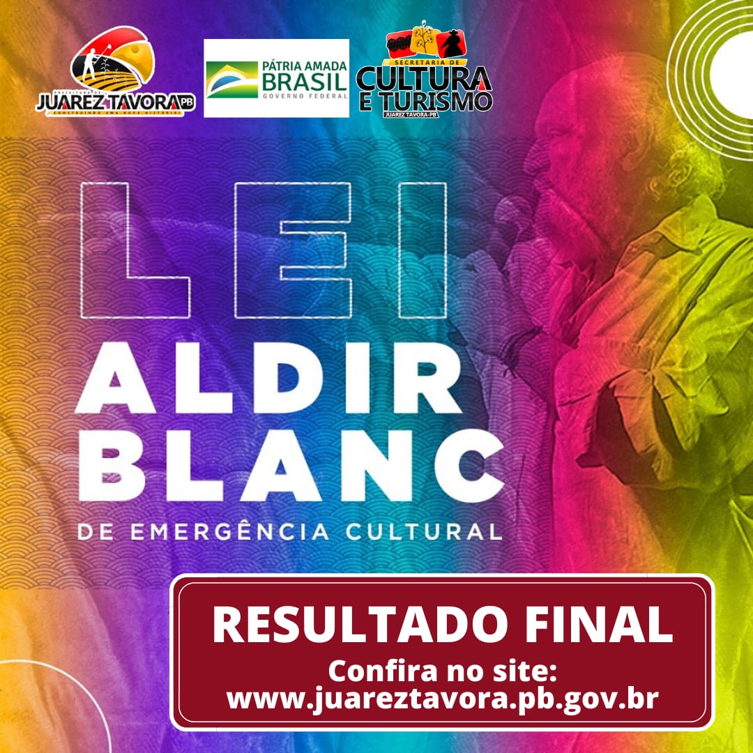 Lei Aldir Blanc: Secretaria de Cultura e Turismo de Juarez Távora divulga resultado final