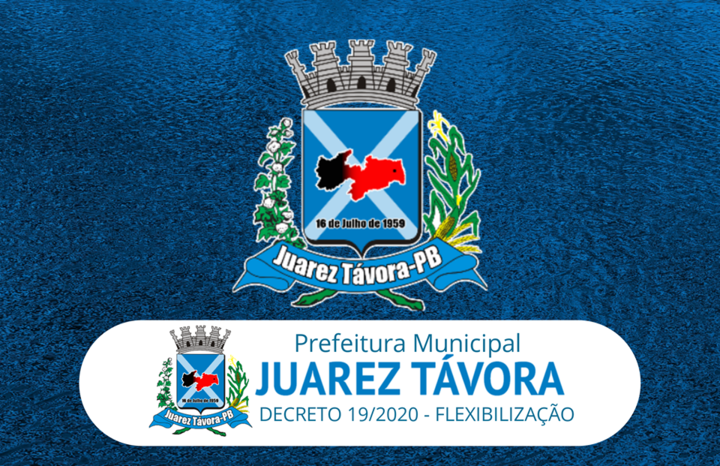 Prefeitura Municipal de Juarez Távora baixa o Decreto 19/2020 flexibilizando o funcionamento de salões de beleza e reabertura de igrejas.